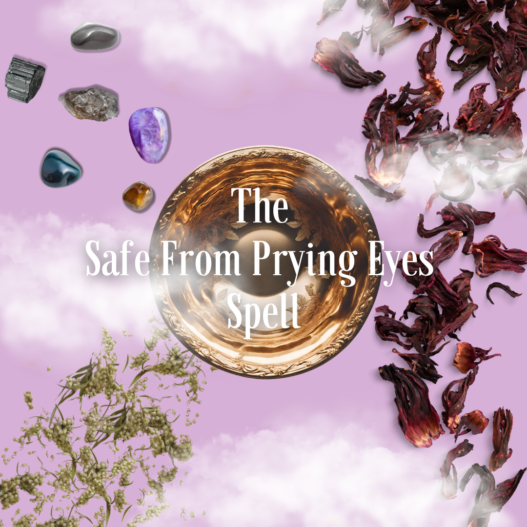 The Safe From Prying Eyes Spell